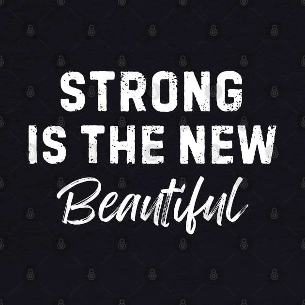 Strong is the new beautiful by AniTeeCreation